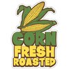 Signmission Corn Fresh Roasted Decal Concession Stand Food Truck Sticker, 16" x 8", D-DC-16 Corn Fresh Roasted19 D-DC-16 Corn Fresh Roasted19